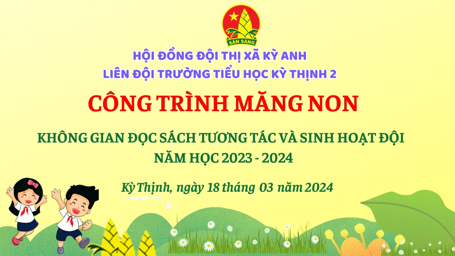 KHÔNG GIAN ĐỌC SÁCH VÀ TƯƠNG TÁC ĐỘI MÔ HÌNH HIỆU QUẢ TRONG ĐẨY MẠNH PHONG TRÀO ĐỌC BÁO ĐỘI